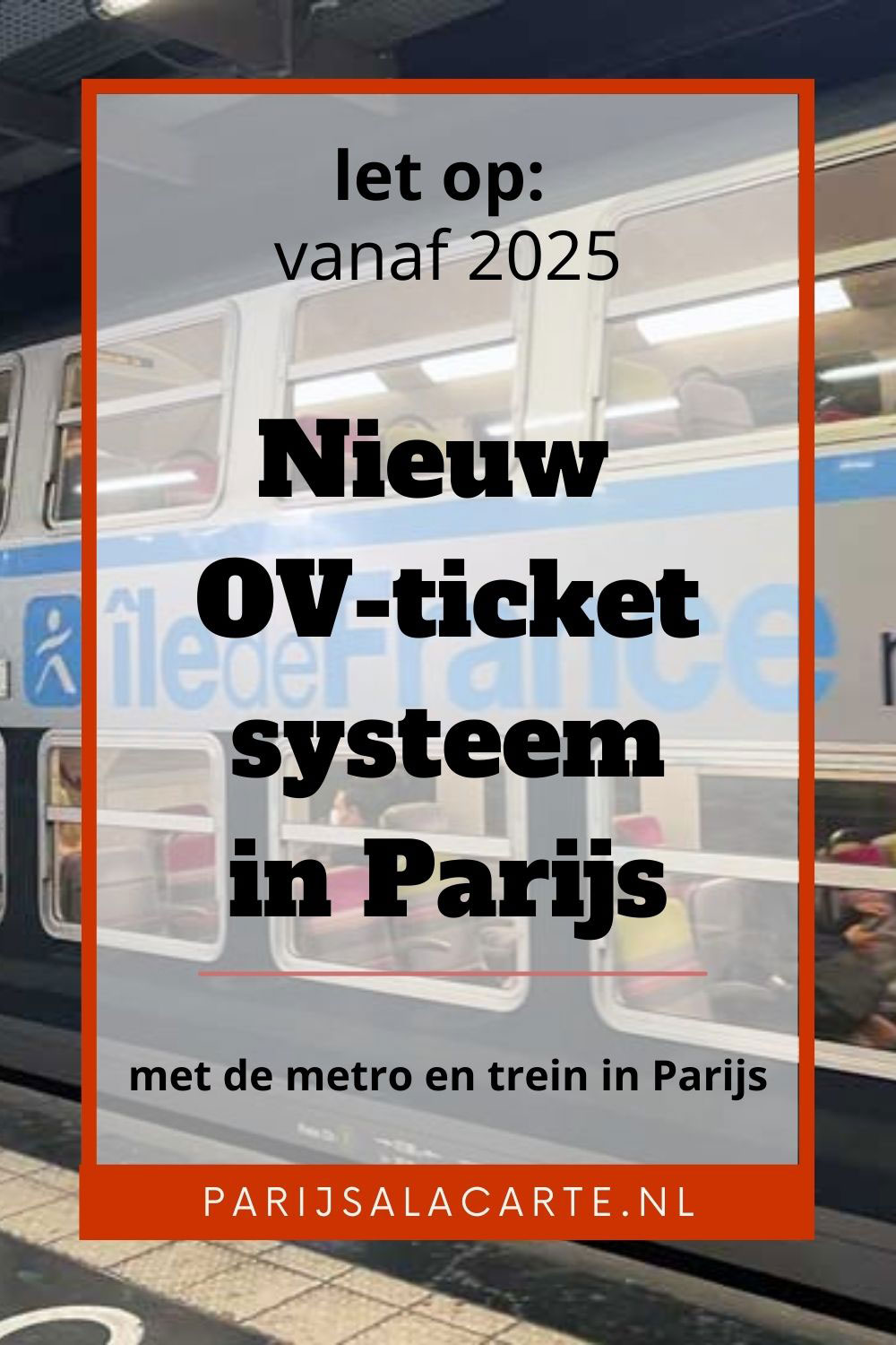 NIeuw OV-ticketsysteem in Parijs vanaf 2025